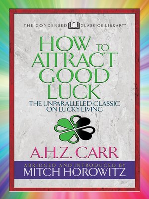 cover image of How to Attract Good Luck (Condensed Classics)